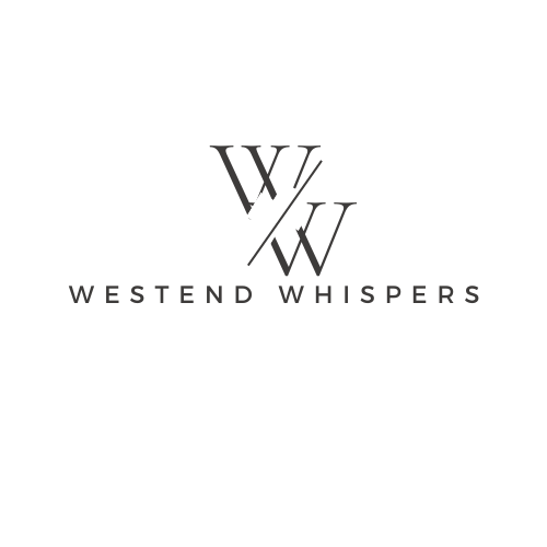 Westend Whispers